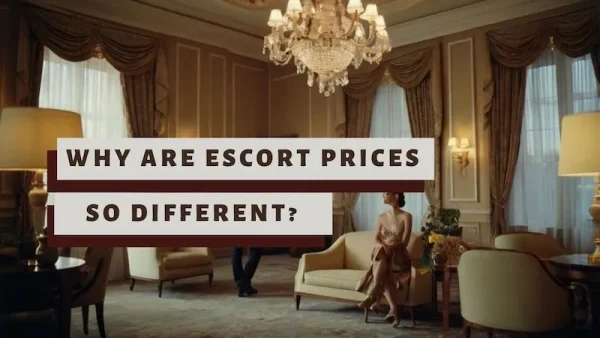 why escort prices differ