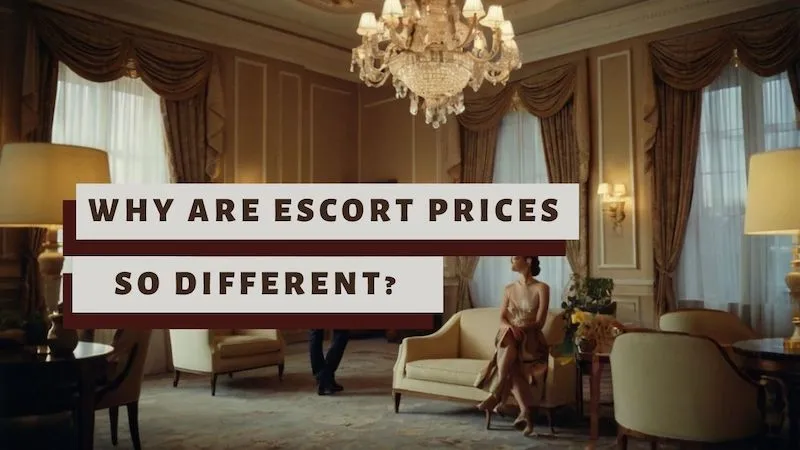 why escort prices differ